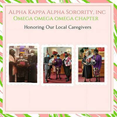 Caregivers Day 
The Omega Omega Omega Chapter of Alpha Kappa Alpha Sorority, INC recognizes and 
give thanks to local caregivers. 
The Caregiver basket recipients are as follows:  Terry Harrell from Roundo Missionary 
Baptist, Ella Ham from Macedonia Missionary Baptist,  Quateshia Muldrow from Westside 
Temple and Jerline Lowry from Mt Rona Missionary Baptist